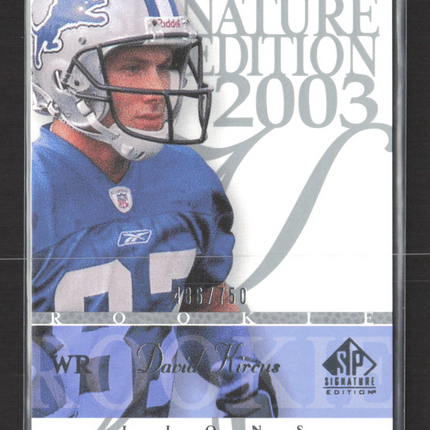 2003 Upper Deck SP Signature Edition David Kircus #129 /750