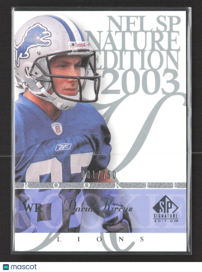 2003 Upper Deck SP Signature Edition David Kircus #129 /750