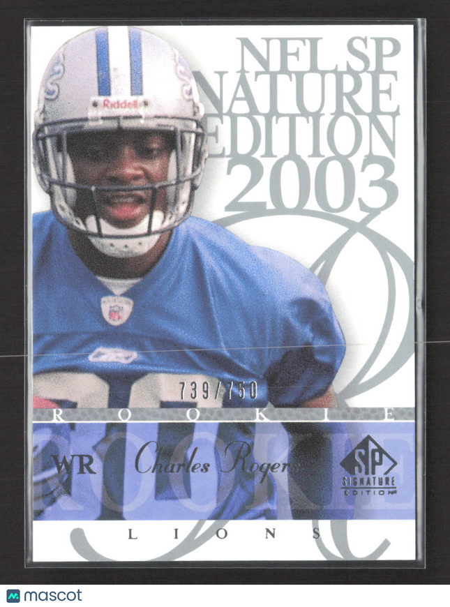 2003 Upper Deck SP Signature Edition Charles Rogers #128 739/750