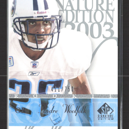 2003 Upper Deck SP Signature Edition Andre Woolfolk #125 411/750