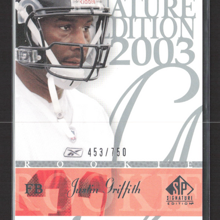 2003 Upper Deck SP Signature Edition Justin Griffith #122 453/750