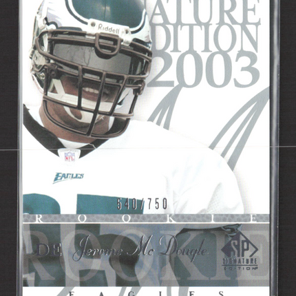 2003 Upper Deck SP Signature Edition Jerome McDougle #130 540/750