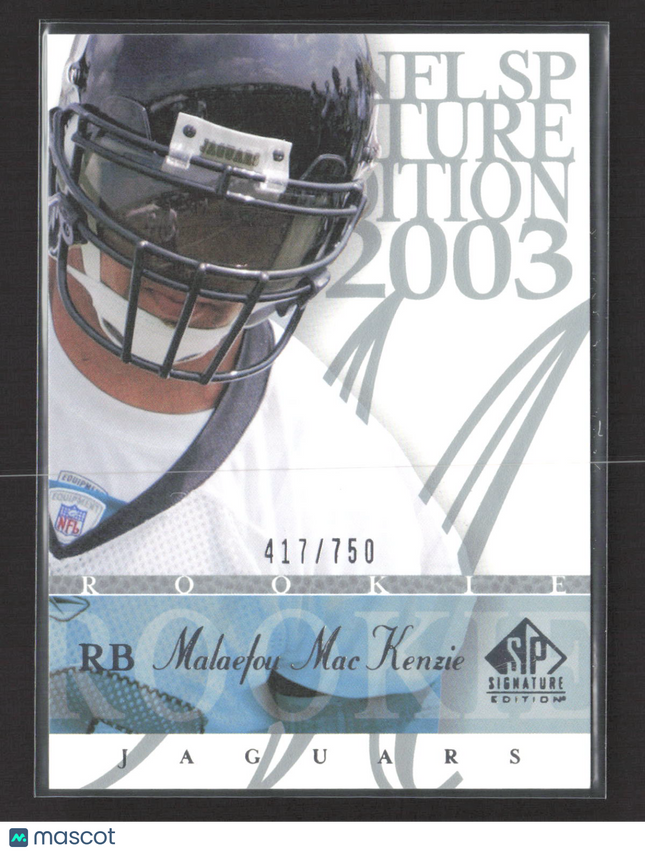 2003 Upper Deck SP Signature Edition Malaefou MacKenzie #116 417/750