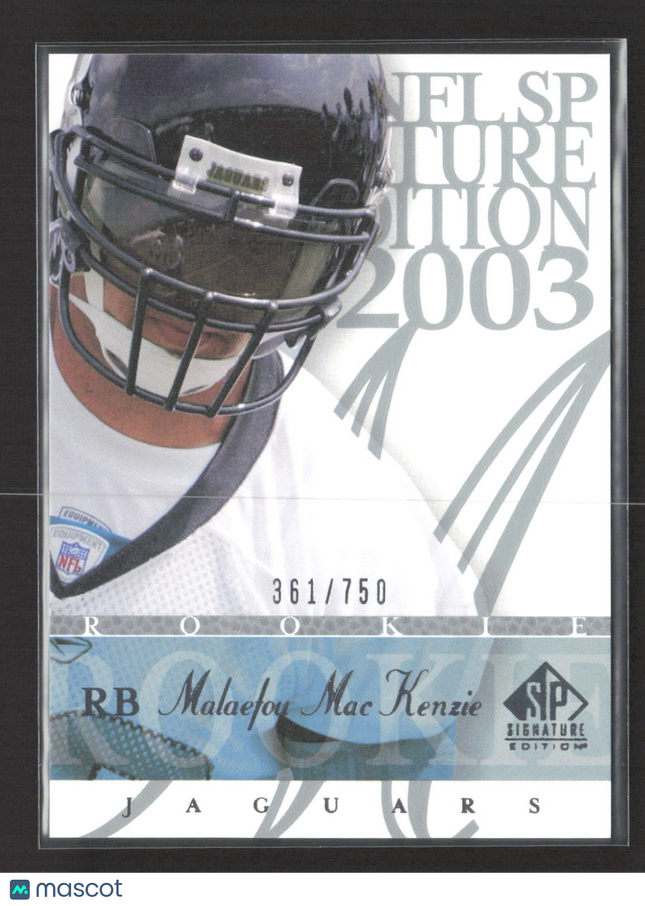 2003 Upper Deck SP Signature Edition Malaefou MacKenzie #116 361/750