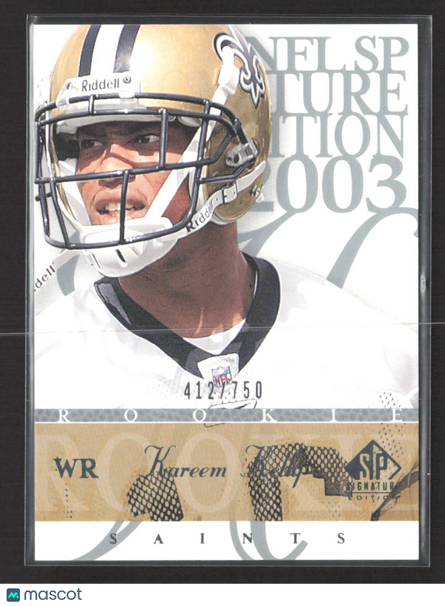 2003 Upper Deck SP Signature Edition Kareem Kelly #115 /750