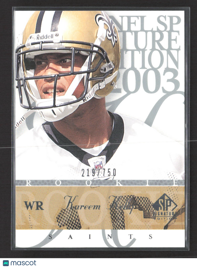 2003 Upper Deck SP Signature Edition Kareem Kelly #115 219/750
