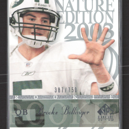 2003 Upper Deck SP Signature Edition Brooks Bollinger #166 387/750