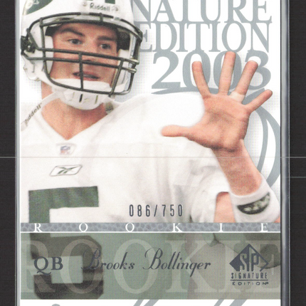 2003 Upper Deck SP Signature Edition Brooks Bollinger #166 086/750