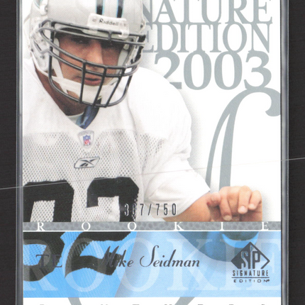 2003 Upper Deck SP Signature Edition Mike Seidman #162 /750
