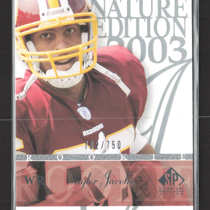2003 Upper Deck SP Signature Edition Taylor Jacobs #159 702/750