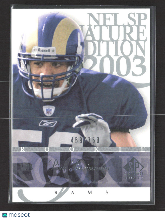 2003 Upper Deck SP Signature Edition Pisa Tinoisamoa #154 459/750