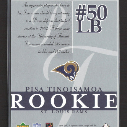 2003 Upper Deck SP Signature Edition Pisa Tinoisamoa #154 459/750