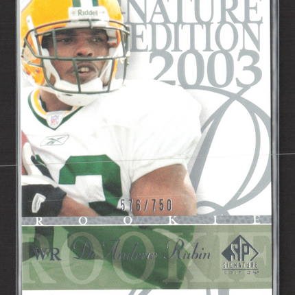 2003 Upper Deck SP Signature Edition DeAndrew Rubin #153 576/750