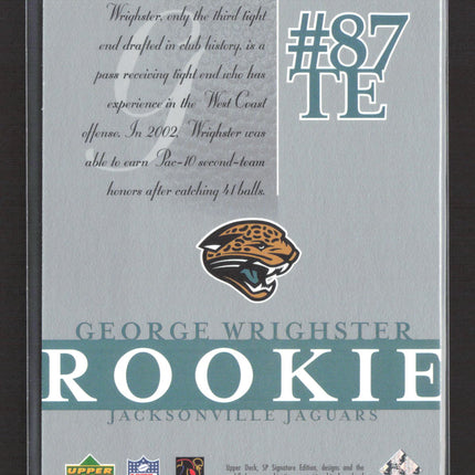 2003 Upper Deck SP Signature Edition George Wrighster #141 /750