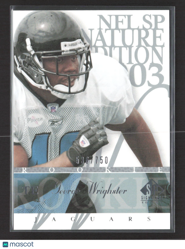 2003 Upper Deck SP Signature Edition George Wrightster #141 /750