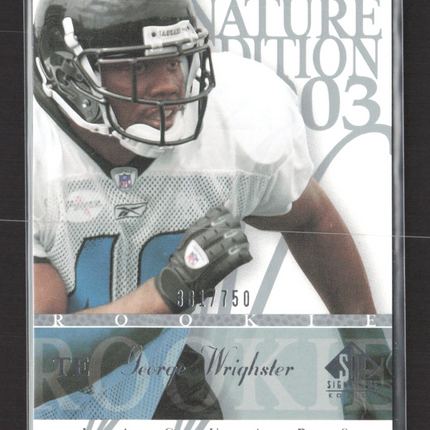 2003 Upper Deck SP Signature Edition George Wrighster #141 381/750