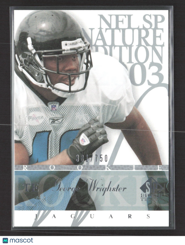 2003 Upper Deck SP Signature Edition George Wrighster #141 381/750