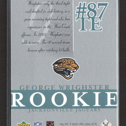 2003 Upper Deck SP Signature Edition George Wrighster #141 /750
