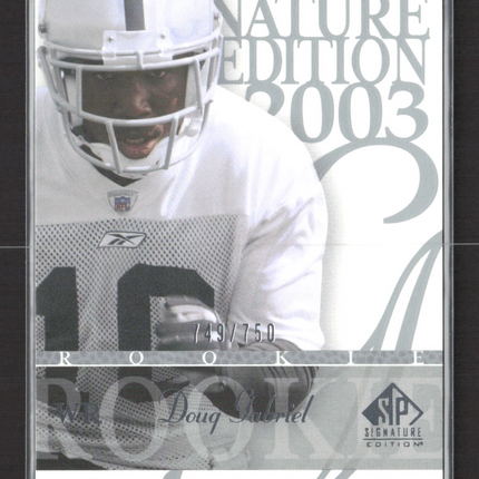 2003 Upper Deck SP Signature Edition Doug Gabriel #137 749/750