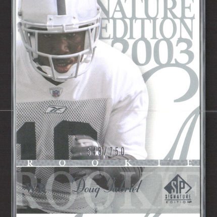 2003 Upper Deck SP Signature Edition Doug Gabriel #137 548/750