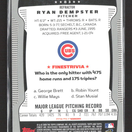 2009 Topps Finest Ryan Dempster #83 Refractor