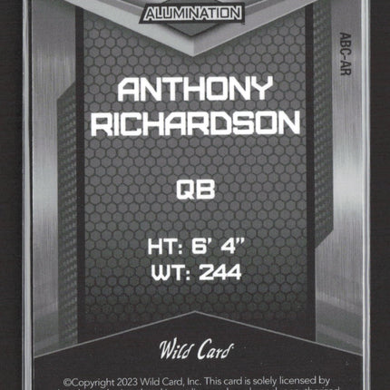 2023 Wild Card Alumination Anthony Richardson #ABC-AR