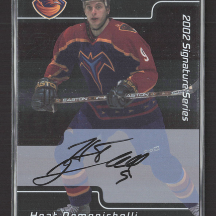2002 In The Game Signature Series Hnat Domenichelli #139 auto Auto