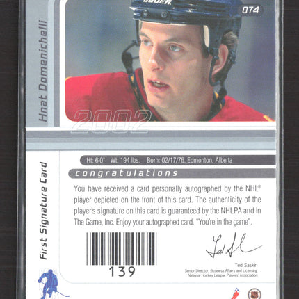 2002 In The Game Signature Series Hnat Domenichelli #074 auto Auto