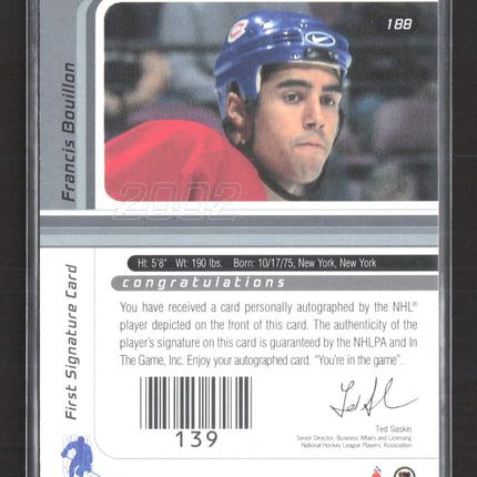 2002 In The Game Signature Series Francis Bouillon #188 auto Auto