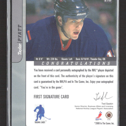 2001 In The Game Signature Series Taylor Pyatt #216 auto Auto