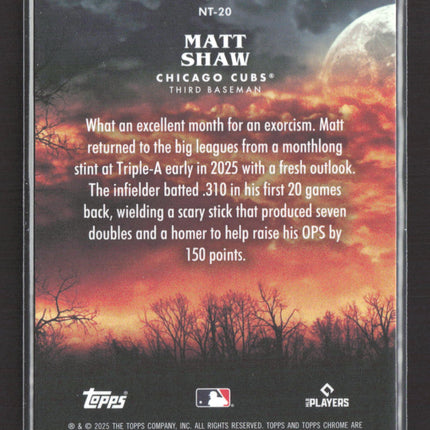 2025 Topps Chrome Night Terrors Matt Shaw #NT-20 RC