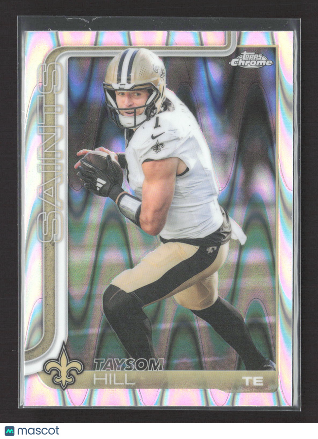 2025 Topps Chrome Taysom Hill #222 RayWave
