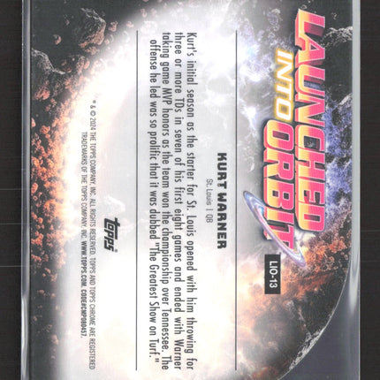 2024 Topps Chrome Launched Into Orbit Kurt Warner #LIO-13