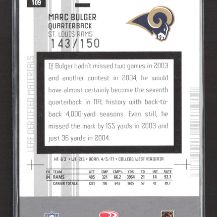 2005 Leaf Certified Materials Mirror Marc Bulger #109 /150
