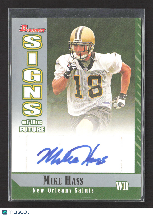 2006 Bowman Signs of the Future Mike Hass #SF-MH Auto