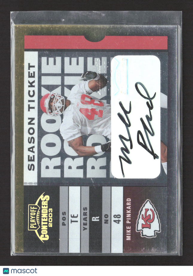 2003 Playoff Contenders Season Ticket Mike Pinkard #105 Auto /849