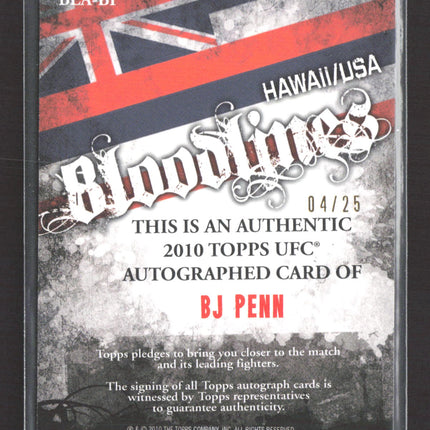 2010 Topps UFC Bloodlines BJ Penn #BLA-BP 04/25 Auto