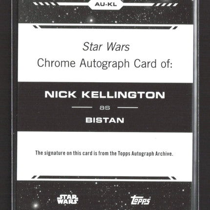 2023 Topps Chrome Star Wars Nick Kellington As Bistan Green Auto 37/99 #AU-KL