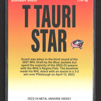 2023 SkyBox Metal Universe T-Tauri Star Stanislav Svozil #TTP-18