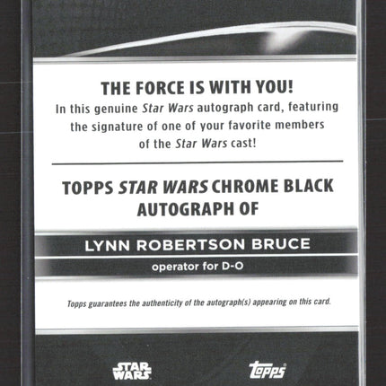 Topps Star Wars Chrome Black Lynn Robertson Bruce as D-O Autograph #CB-LRB