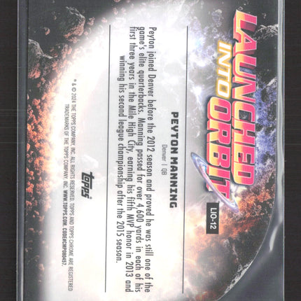 2024 Topps Chrome Launched Into Orbit Peyton Manning #LIO-12