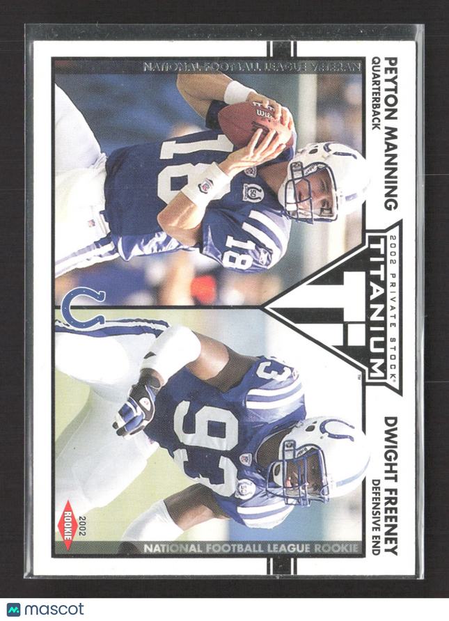 2002 Pacific Private Stock Titanium Peyton Manning Dwight Freeney #132