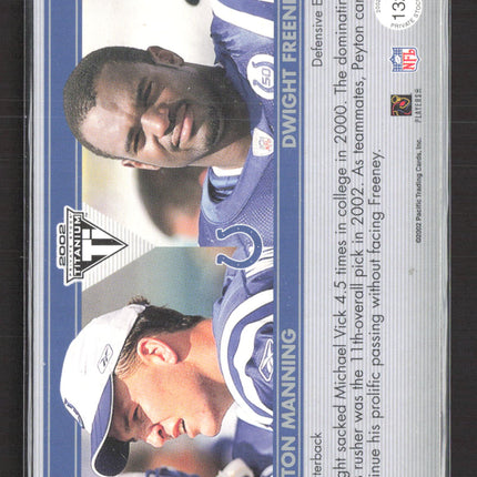 2002 Pacific Private Stock Titanium Peyton Manning Dwight Freeney #132