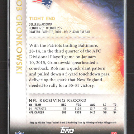 2015 Topps Valor Rob Gronkowski #200