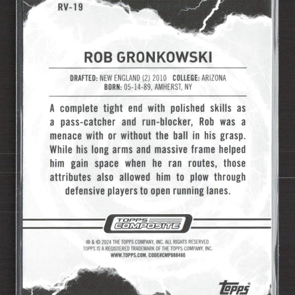 2024 Topps Composite Voltaic Rob Gronkowski #RV-19