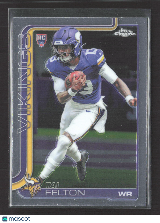 2025 Topps Chrome Tai Felton #395 RC