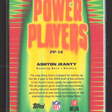 2025 Topps Chrome Power Players Ashton Jeanty #PP-14 RC