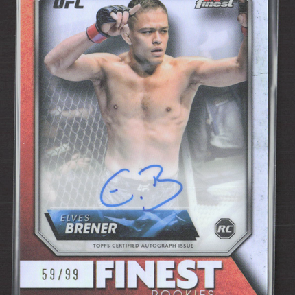 2024 Topps Finest UFC Elves Brener #RFA-EB Refractor RC 59/99 Auto
