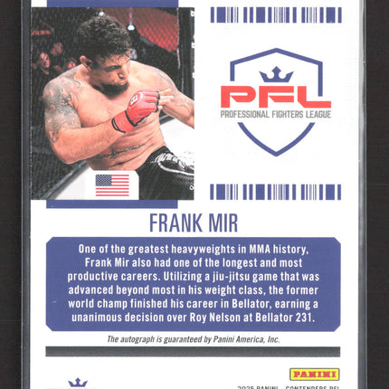 2025 Panini Contenders PFL Frank Mir #81 Season Ticket 24/25 Auto Cracked Ice