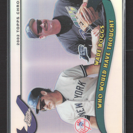 2002 Topps Chrome Wade Boggs #T269 Refractor